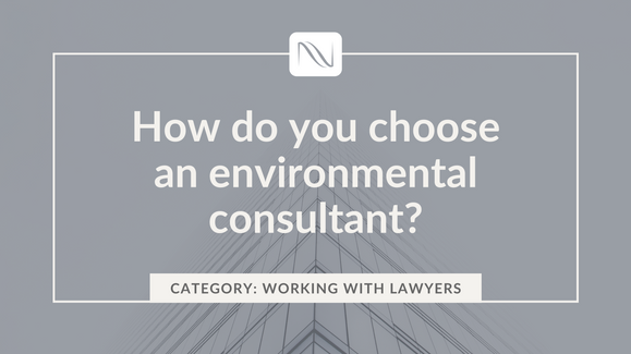 How Do You Choose an Environmental Consultant